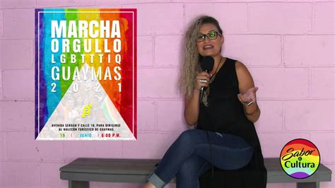 Aquí todo lo que debes saber sobre esta cita presencial. Sabor & Cultura Guaymas - Invitación a marcha LGBT - YouTube