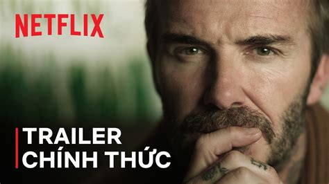 Lo T Phim T I Li U Beckham Trailer Ch Nh Th C Netflix Youtube