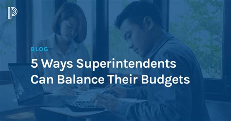 5 ways superintendents can balance their budgets powerschool