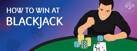 How To Win At Blackjack 11 Tips For Success Playojo