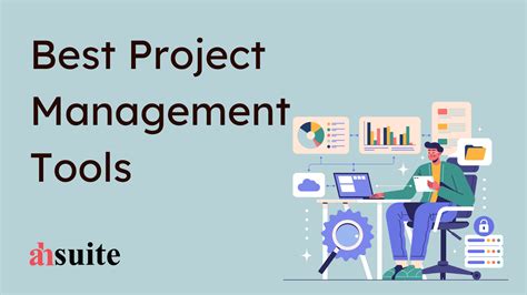 10 Best Project Management Tools In 2024 Ahsuite Blog