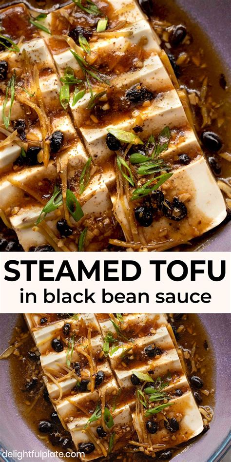 Steamed Tofu In Black Bean Sauce Delightful Plate Recipe In 2021