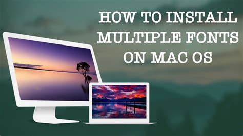 How To Install Multiple Fonts At Once On Mac Os Youtube