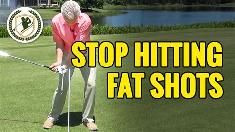 How To Stop Hitting Fat Golf Shots Youtube
