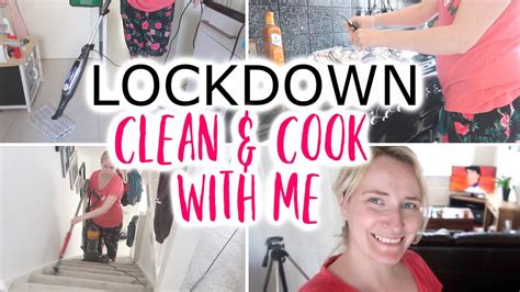 clean and cook with me lockdown cleaning routine youtube