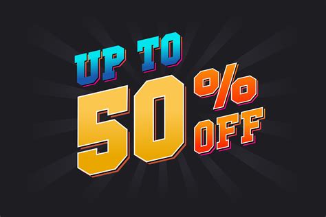 Up To 50 Percent Off Special Discount Offer Upto 50 Off Sale Of