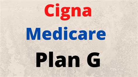 Cigna Medigap Plan G Medicare365