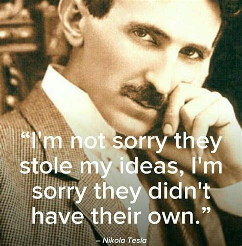 Pin By Shalome Ibbotson On Inspire Me Tesla Quotes Nikola Tesla