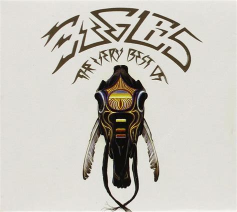 Eagles The Very Best Of 2cd Eagles Album Covers Eagles Albums
