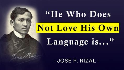 Jose Rizal Top 20 Famous Quotes In Philippine History Youtube