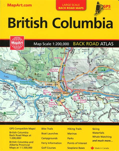 British Columbia Back Road Atlas By Canadian Cartographics Corporation
