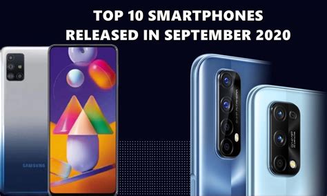 Top 10 Smartphones Released This Week In September 2020