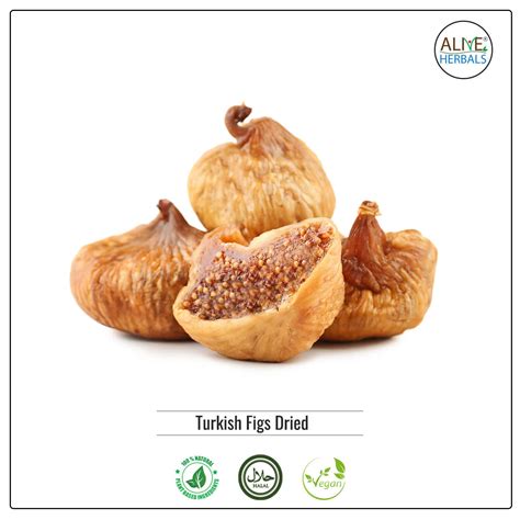 Figs Turkish Buy Turkish Figs Dried Alive Herbals Alive Herbals