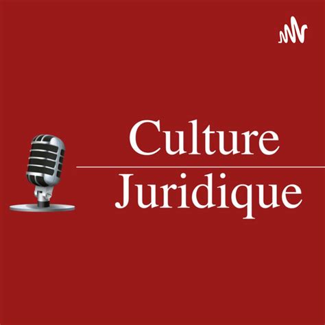 Culture Juridique Podcast On Spotify