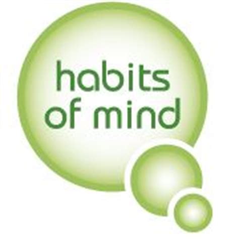 22 Habits of the Mind ideas | habits of mind, habits, thinking skills
