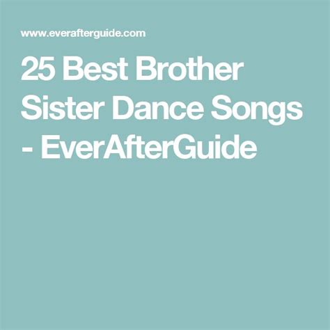 A member of the stands4 network. 25 of the Best Sister Brother Dance Songs | Brother ...