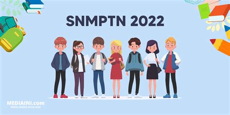Cara Cek Pengumuman Snmptn 2022 Mediaini