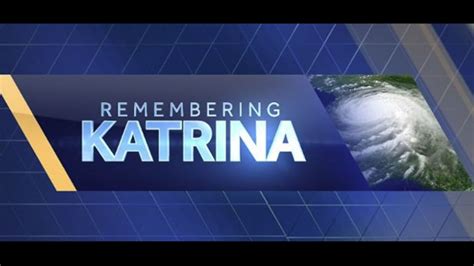Katrina 11th Anniversary Remembered With Love Good News