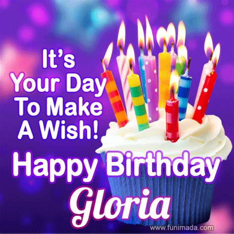 Its Your Day To Make A Wish Happy Birthday Gloria
