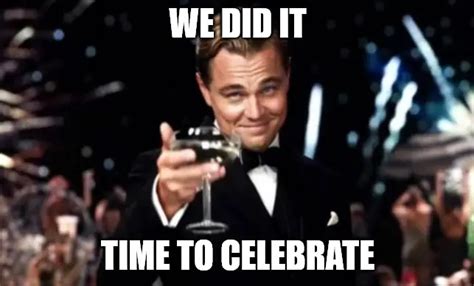 25 Memes To Help You Celebrate Good Times Riset Riset