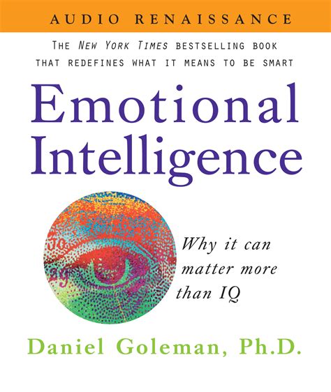 Emotional Intelligence Daniel Goleman Quotes Quotesgram
