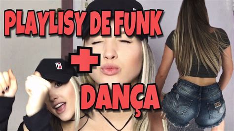 Playlist De Funk DanÇa Youtube