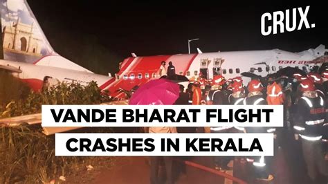 16 Dead After Air India Express Flight Skids Off Kozhikode Airport