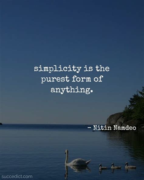 51 Simplicity Quotes To Bring Out Your True Beauty Succedict