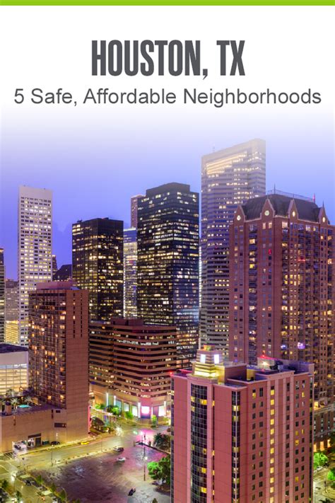 5 Safe Affordable Neighborhoods In Houston In 2023 Extra Space Storage