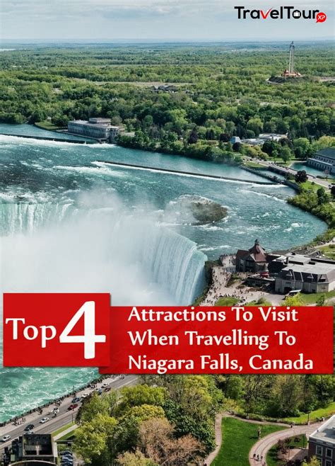 Top 4 Attractions To Visit When Travelling To Niagara Falls Canada