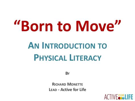 Born To Move An Introduction To Physical Literacy