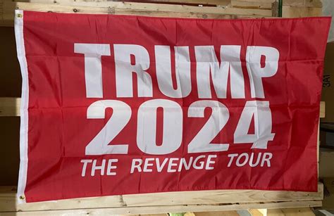 Donald Trump The Revenge Tour 2024 Flag Free Usa Ship Desantis Save