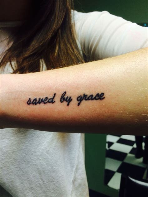 Brand New Tattoo It Says Saved By Grace Im Totally Obsessed