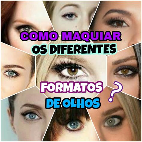 Lily De Tpm 10 Tipos Diferentes De Olhos Como Maquiar Cada Um Deles