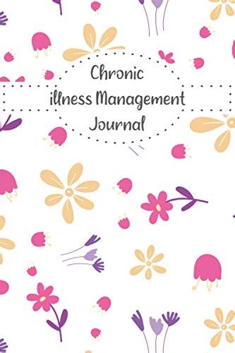 Chronic Illness Management Journal Chronic Pain Diary And Symptom
