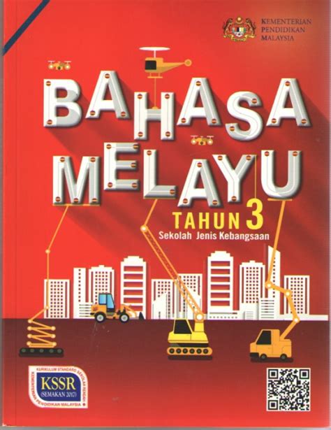 Modul aktiviti mesra digital bahasa melayu tingkatan 3. Buku Teks Sekolah Jenis Kebangsaan Bahasa Melayu Tahun 3 ...