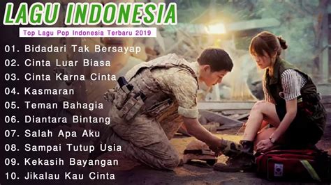 Download lagu populer indonesia2019 dapat kamu download secara gratis di downloadlagu321.site. Top Lagu Pop Indonesia Terbaru 2019 Hits Pilihan Terbaik ...