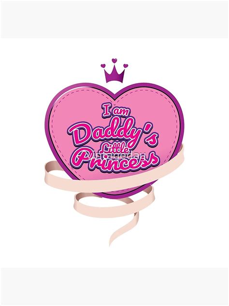 abdl ab dl i am daddy s little princess ddlg art print for sale by