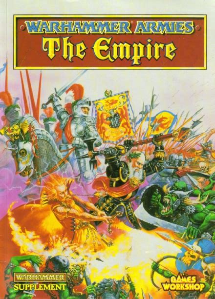 Warhammer Armies The Empire 4th Edition Warhammer The Old World