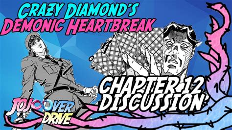 Chapter 12 Discussion Jojo Crazy Diamonds Demonic Heartbreak Youtube