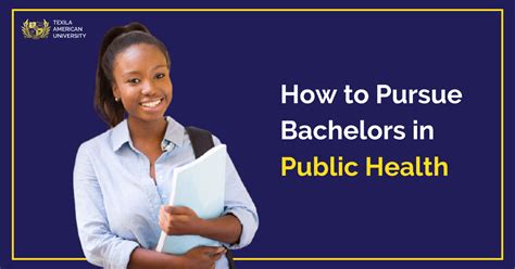 How To Pursue Bachelors In Public Health Degree Texila
