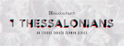 1 Thessalonians An Introduction Exodus Belmont