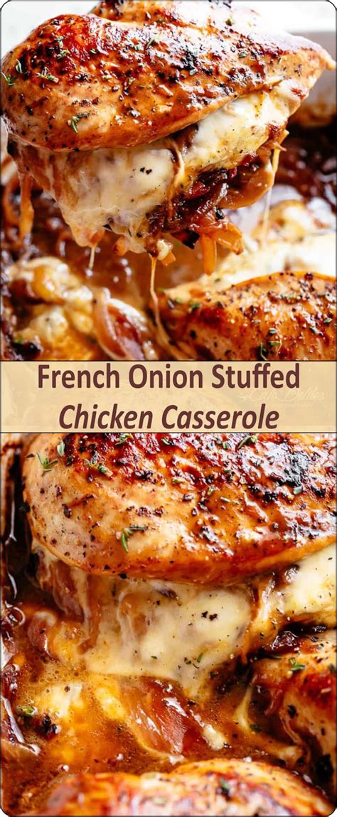French Onion Stuffed Chicken C Sserole Eat