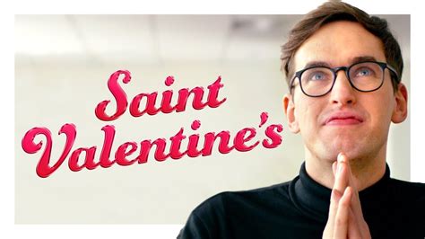 St Valentines Day Isnt Sexy Youtube
