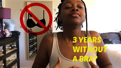 Why I Stopped Wearing Bras How To Go Braless Youtube