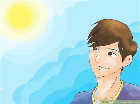 3 Ways To Prevent Anxiety Wikihow