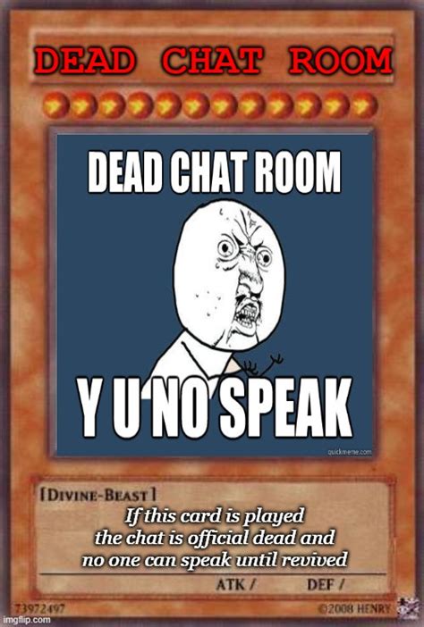 Dead Chat Card Imgflip