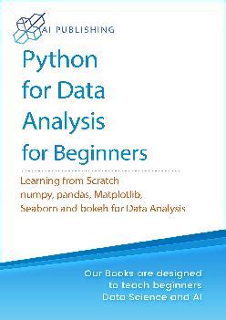 Pdf Read Python For Data Analysis A Complete Beginner Guide For Python Basics Numpy