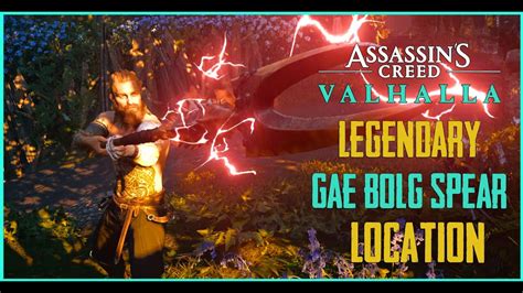 How To Get Legendary Gae Bolg Spear In Assassin S Creed Valhalla