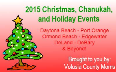 You'll never run out of things to do when visiting. 2015 Christmas and Holiday Events for Volusia County ...